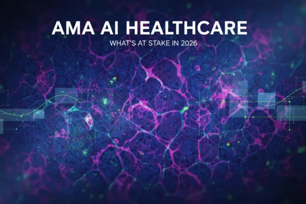 AMA AI Healthcare: What’s at Stake in 2026